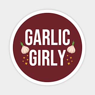 Garlic Girly Magnet